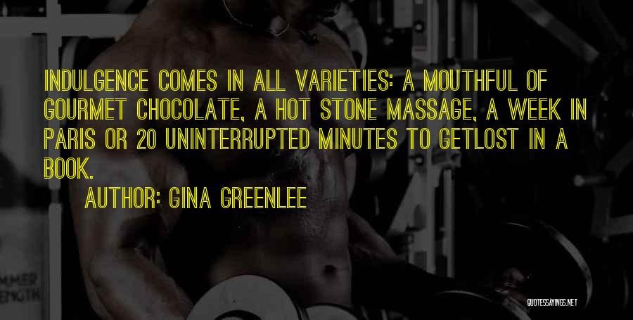 Hot Chocolate Quotes By Gina Greenlee