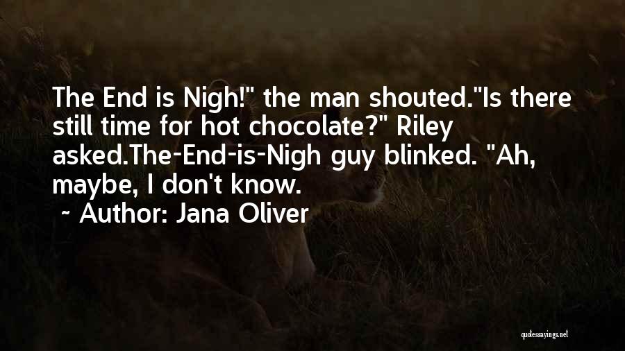 Hot Chocolate Quotes By Jana Oliver