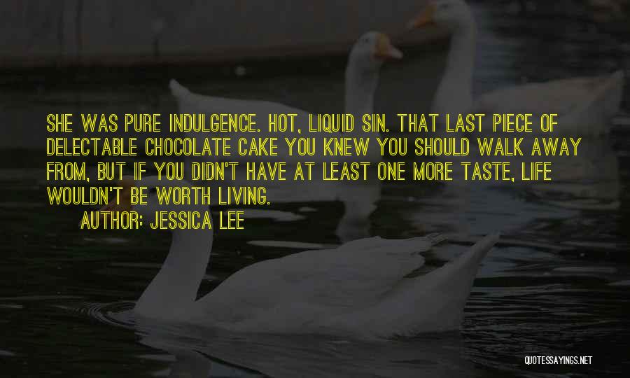 Hot Chocolate Quotes By Jessica Lee