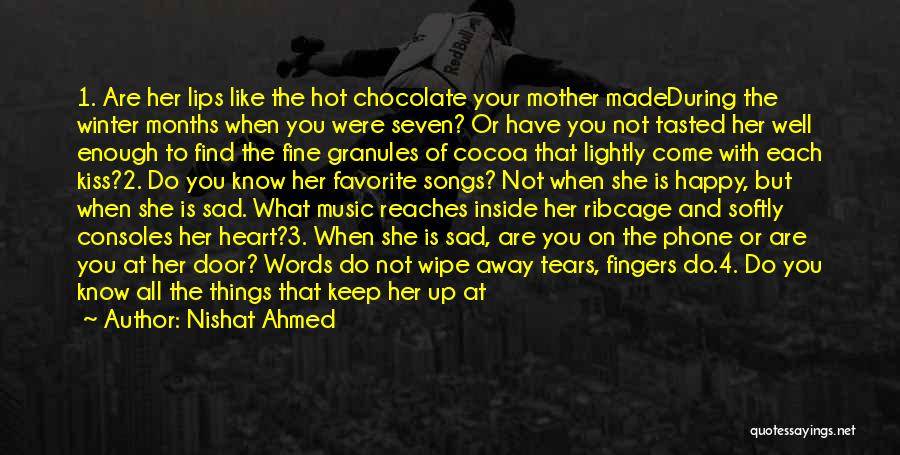 Hot Chocolate Quotes By Nishat Ahmed