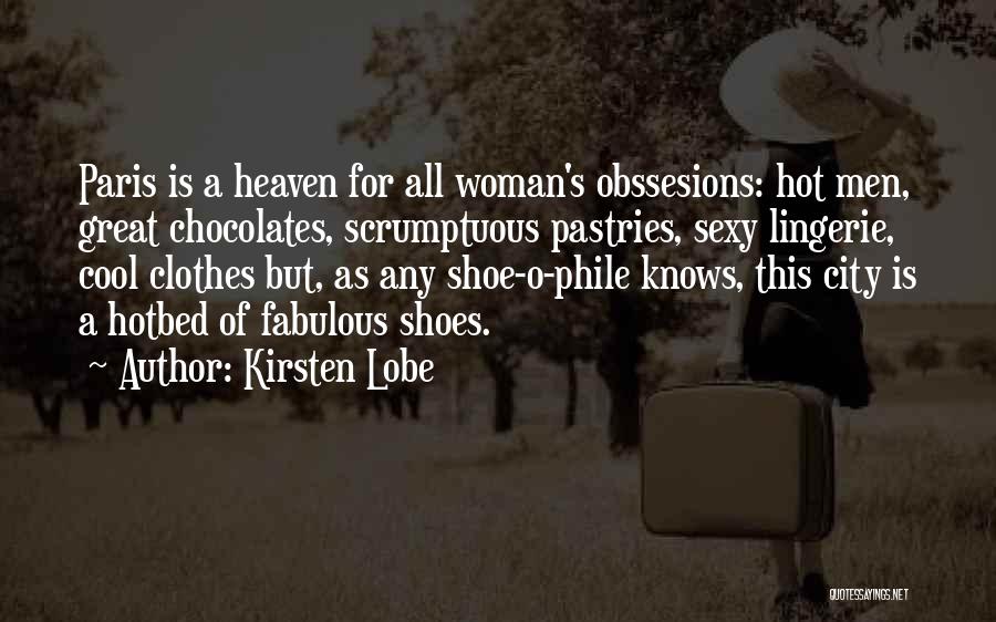 Hot Chocolates Quotes By Kirsten Lobe