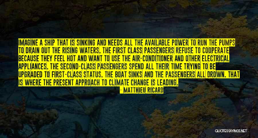 Hot Climate Quotes By Matthieu Ricard Hot Climate Quotes By Matthieu Ricard