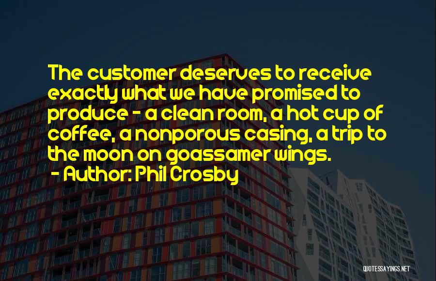 Hot Cup Of Coffee Quotes By Phil Crosby