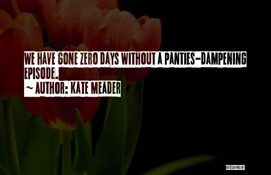 Hot Days Quotes By Kate Meader