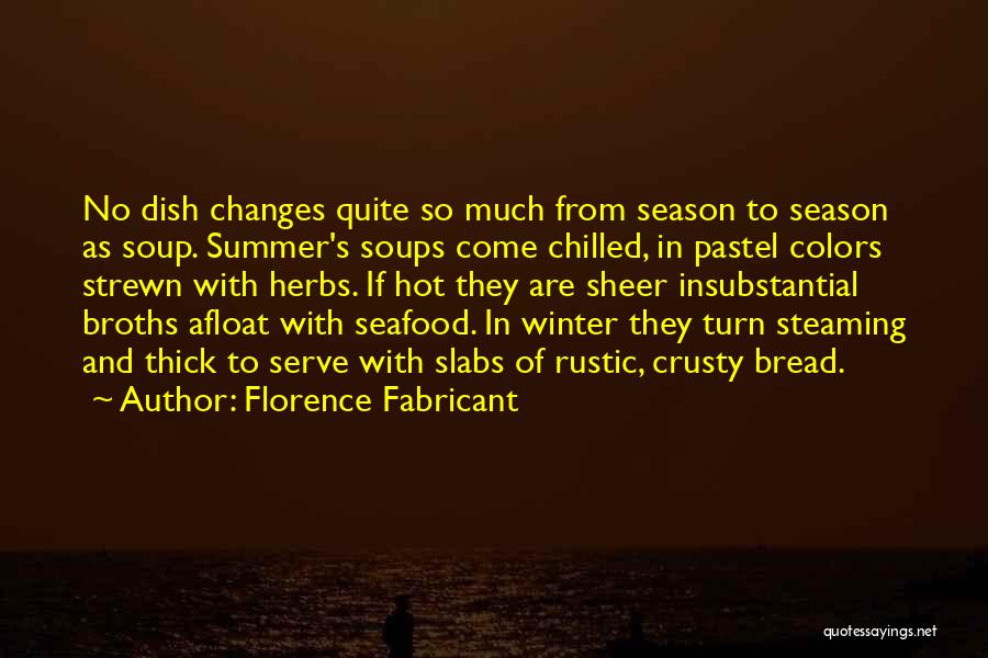 Hot Dish Quotes By Florence Fabricant