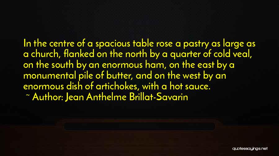 Hot Dish Quotes By Jean Anthelme Brillat-Savarin