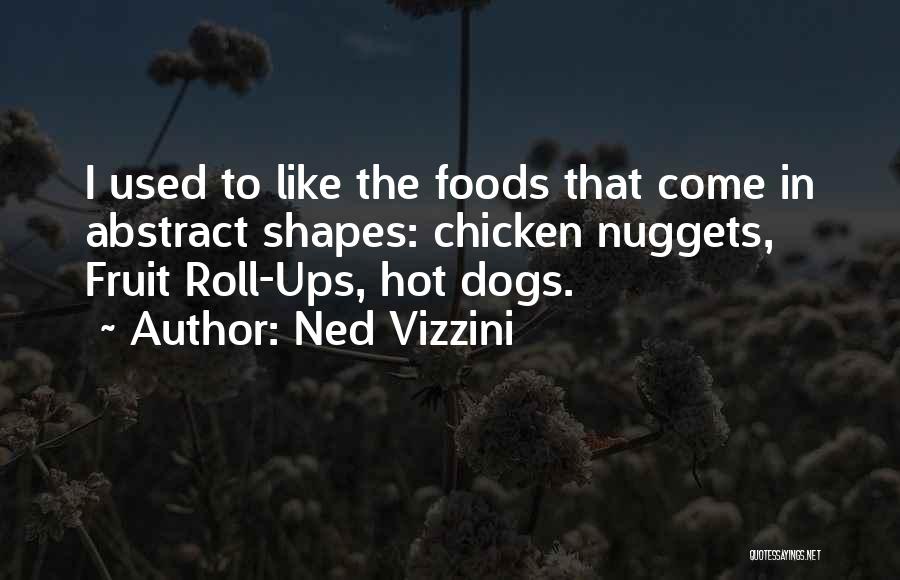 Hot Dogs Quotes By Ned Vizzini