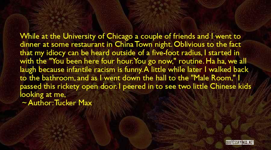 Hot Dogs Quotes By Tucker Max