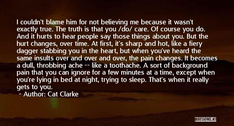 Hot Fiery Quotes By Cat Clarke