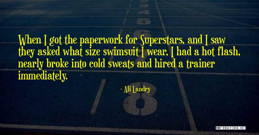 Hot Flash Quotes By Ali Landry Hot Flash Quotes By Ali Landry
