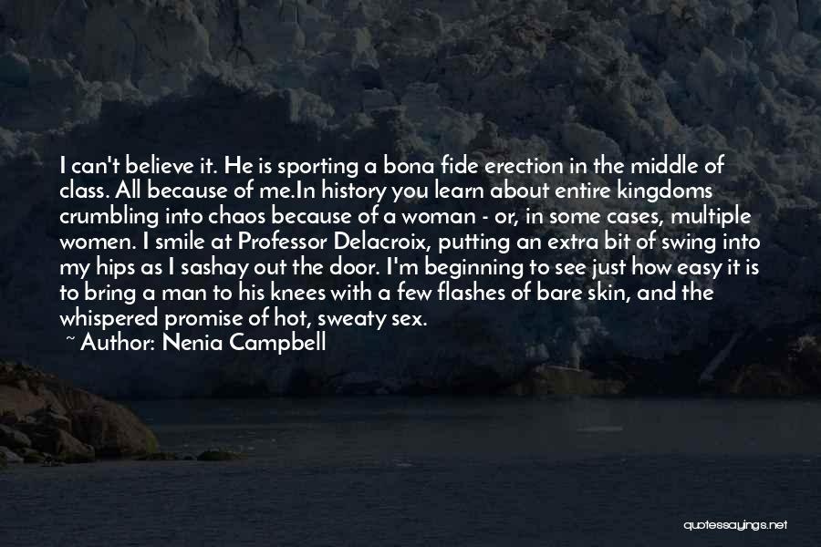 Hot Flashes Quotes By Nenia Campbell