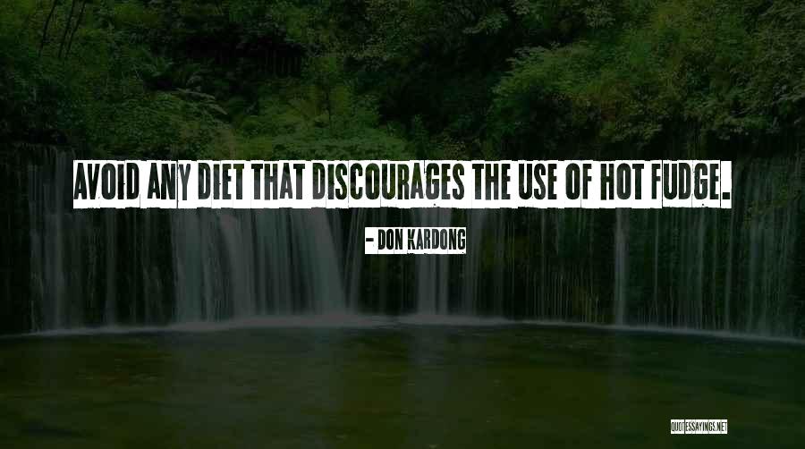 Hot Fudge Quotes By Don Kardong Hot Fudge Quotes By Don Kardong