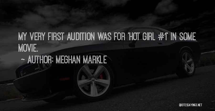 Hot Girl Movie Quotes By Meghan Markle