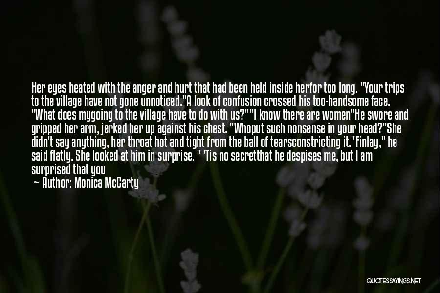 Hot Handsome Quotes By Monica McCarty