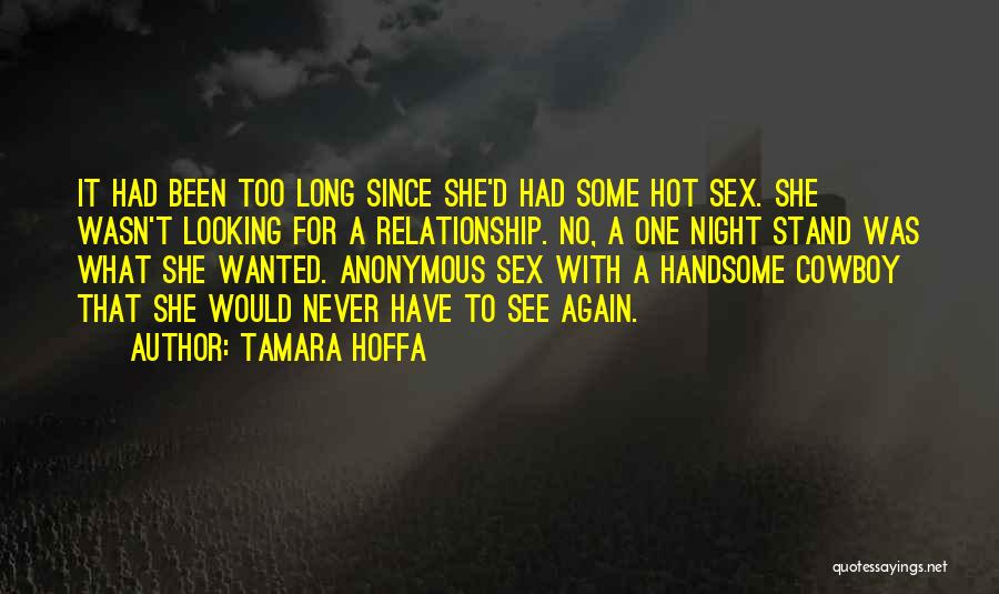 Hot Handsome Quotes By Tamara Hoffa