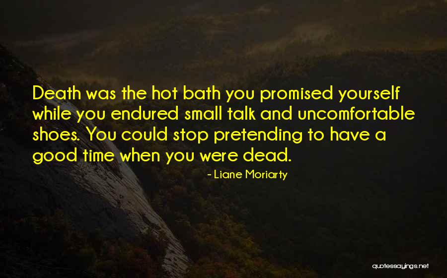 Hot Hot Hot Quotes By Liane Moriarty Hot Hot Hot Quotes By Liane Moriarty