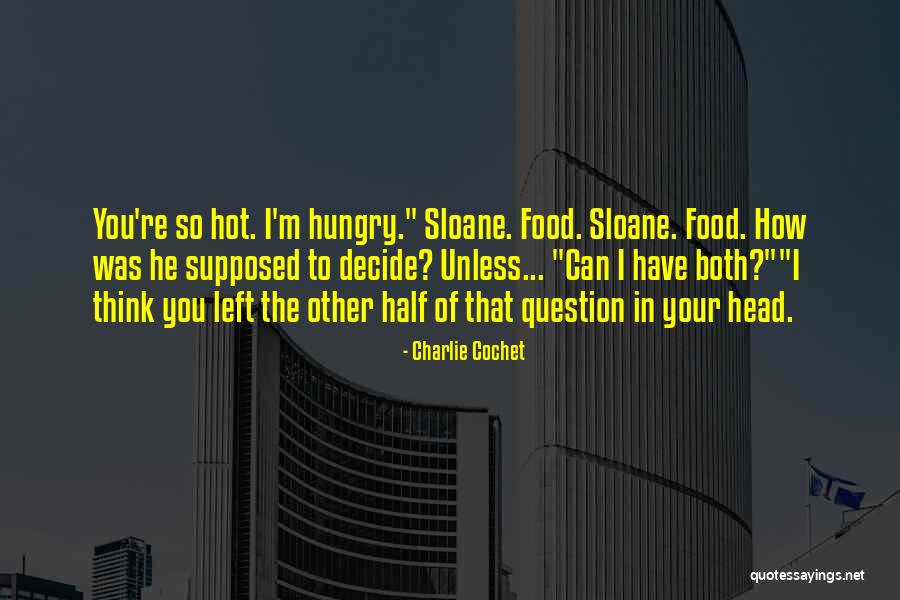 Hot Hot Quotes By Charlie Cochet Hot Hot Quotes By Charlie Cochet