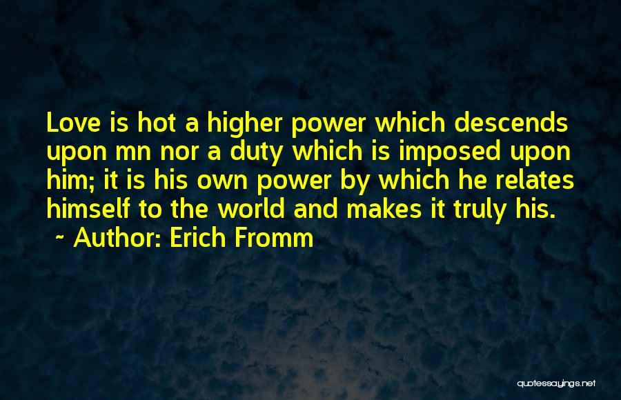 Hot Inspirational Quotes By Erich Fromm