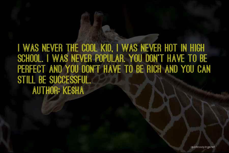 Hot Inspirational Quotes By Ke$ha