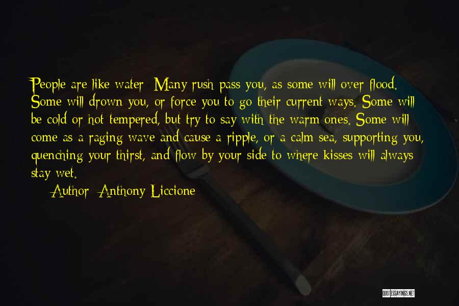 Hot Kisses Quotes By Anthony Liccione
