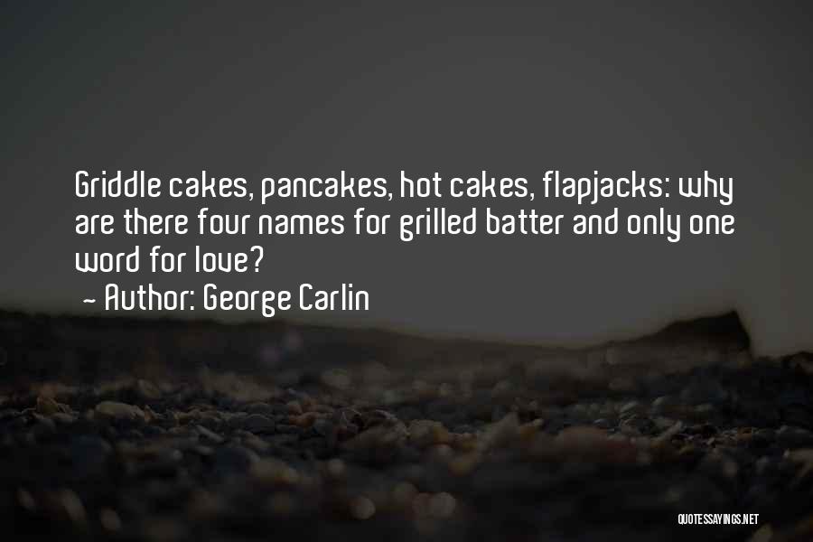 Hot Love Quotes By George Carlin