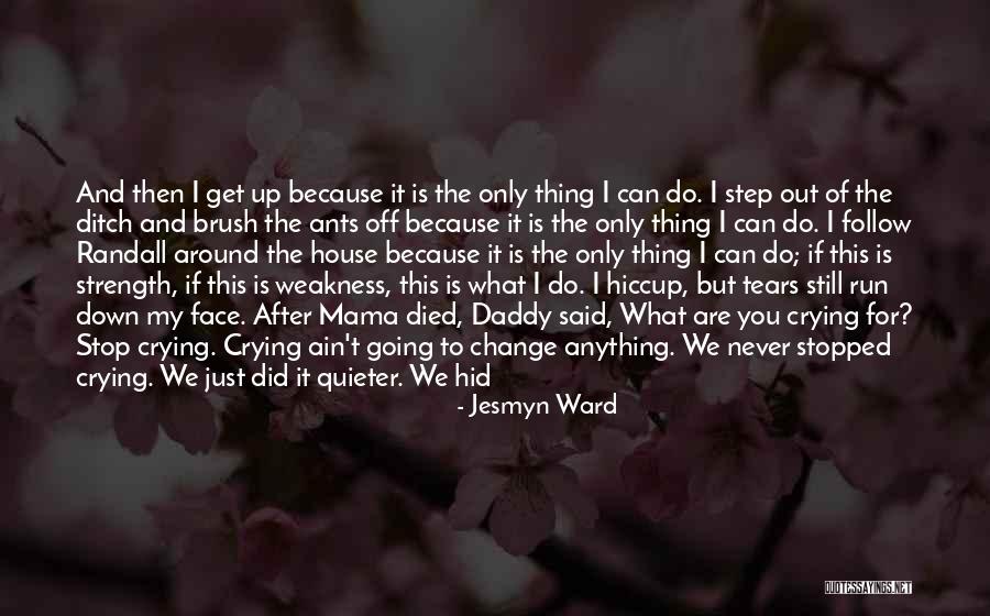 Hot Mama Quotes By Jesmyn Ward