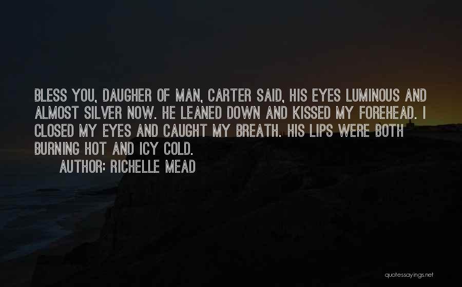 Hot Man Quotes By Richelle Mead