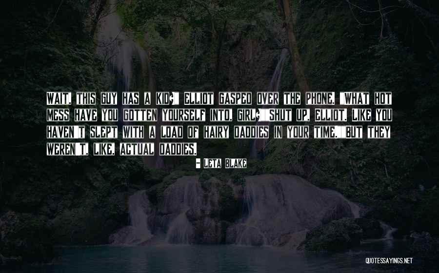 Hot Mess Quotes By Leta Blake Hot Mess Quotes By Leta Blake