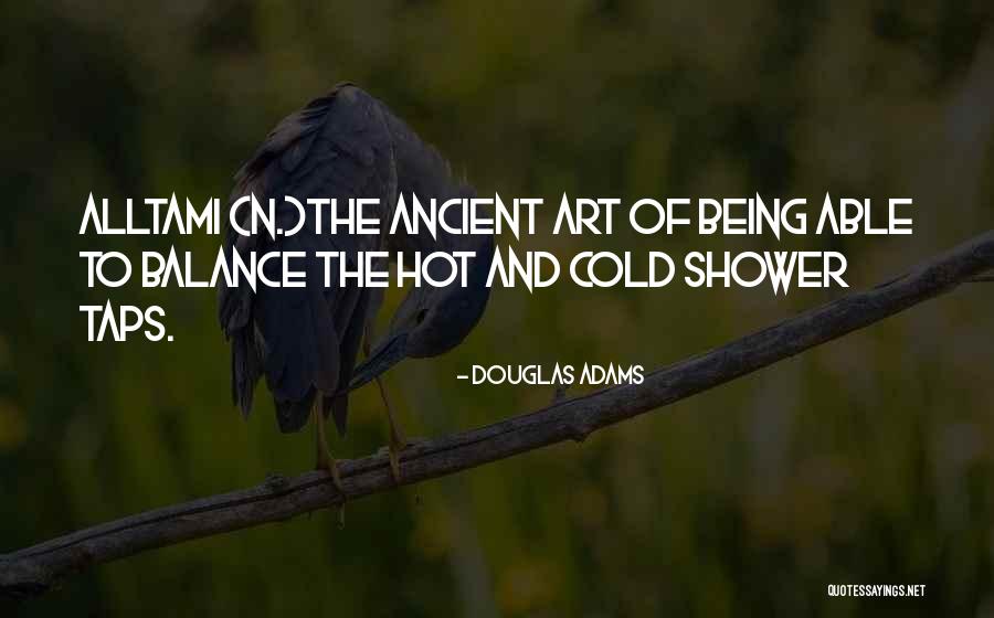 Hot N Cold Quotes By Douglas Adams