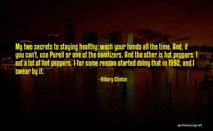 Hot Peppers Quotes By Hillary Clinton