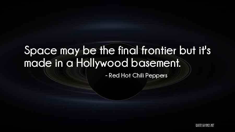 Hot Peppers Quotes By Red Hot Chili Peppers Hot Peppers Quotes By Red Hot Chili Peppers