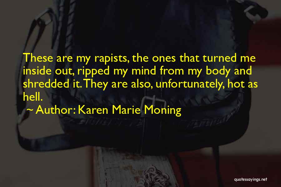 Hot Quotes By Karen Marie Moning