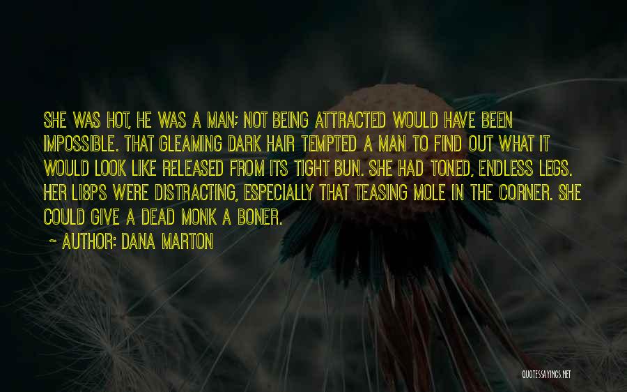 Hot Romantic Quotes By Dana Marton