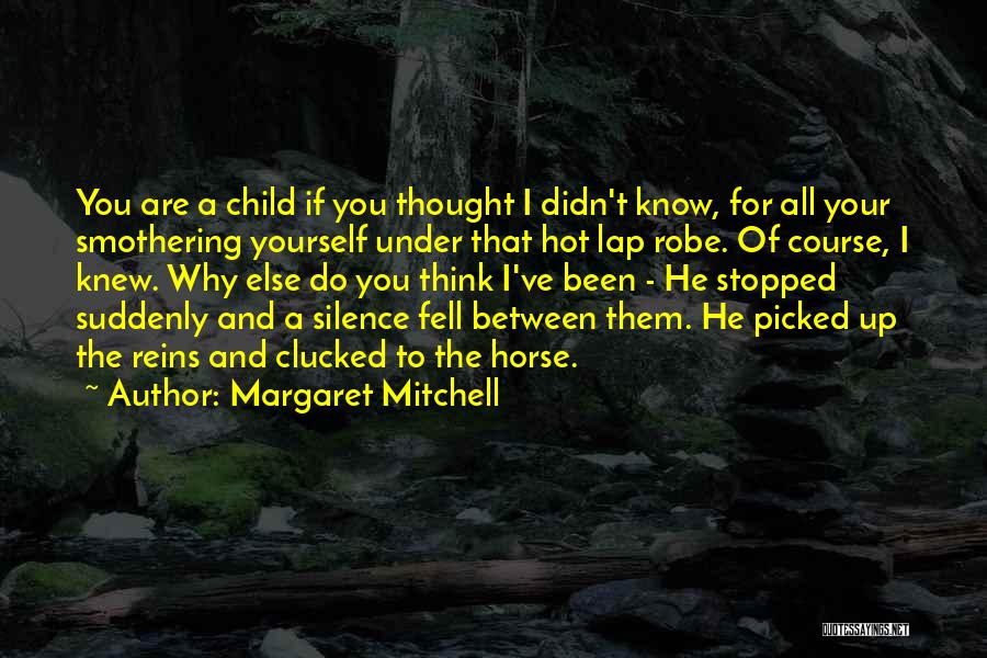 Hot Romantic Quotes By Margaret Mitchell