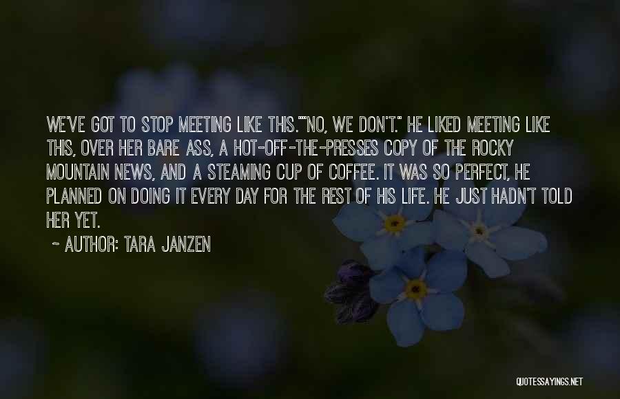 Hot Romantic Quotes By Tara Janzen