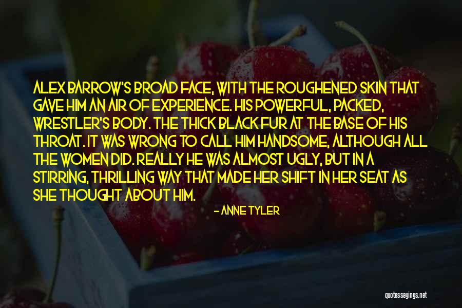 Hot Seat Quotes By Anne Tyler