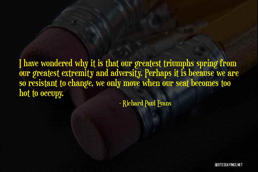 Hot Seat Quotes By Richard Paul Evans