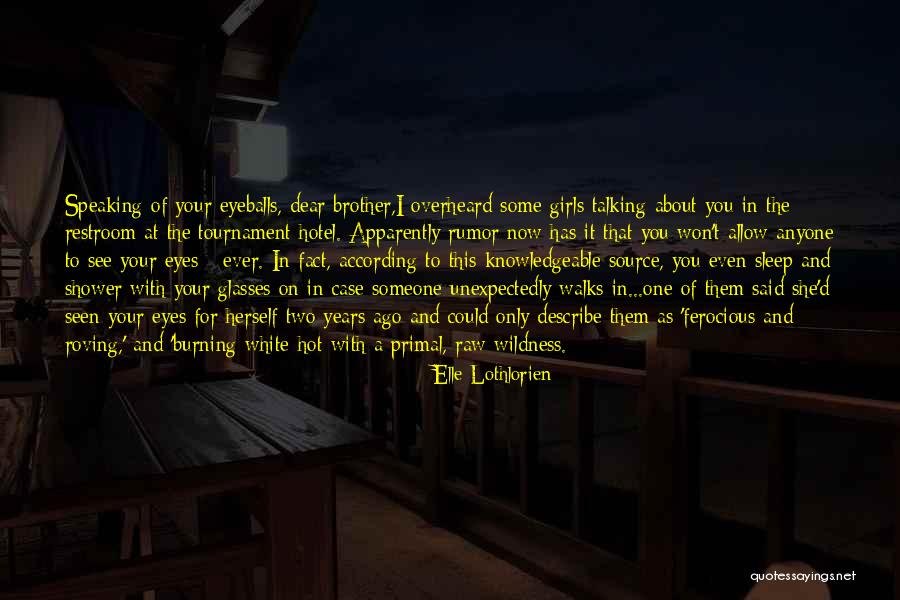Hot Shower Quotes By Elle Lothlorien Hot Shower Quotes By Elle Lothlorien