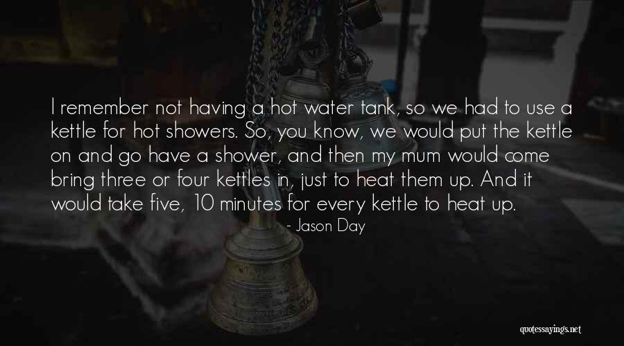 Hot Shower Quotes By Jason Day Hot Shower Quotes By Jason Day