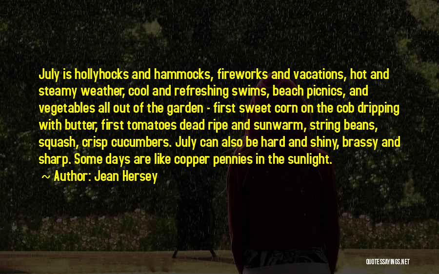 Hot Steamy Quotes By Jean Hersey