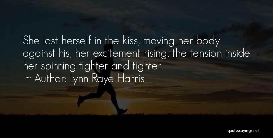 Hot Steamy Quotes By Lynn Raye Harris