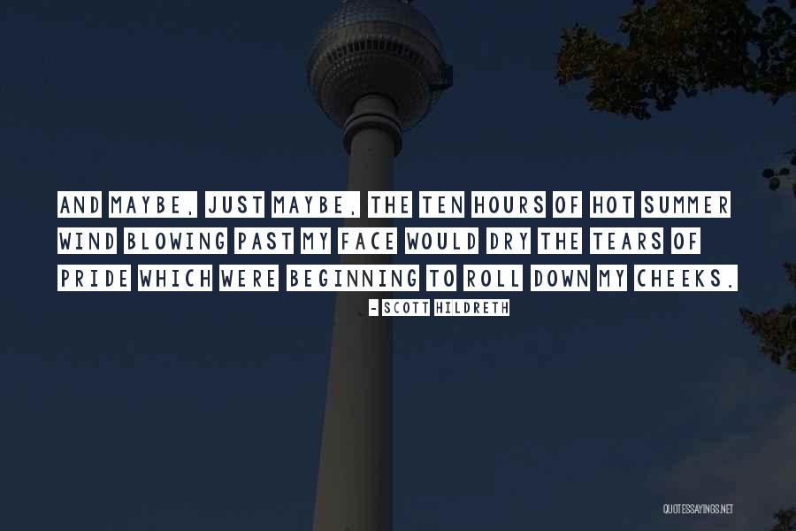 Hot Summer Quotes By Scott Hildreth Hot Summer Quotes By Scott Hildreth