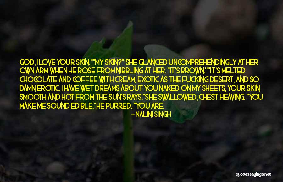 Hot Sun Quotes By Nalini Singh Hot Sun Quotes By Nalini Singh