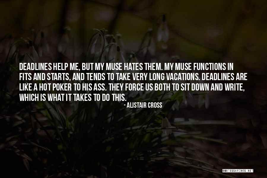 Hot Takes Quotes By Alistair Cross Hot Takes Quotes By Alistair Cross