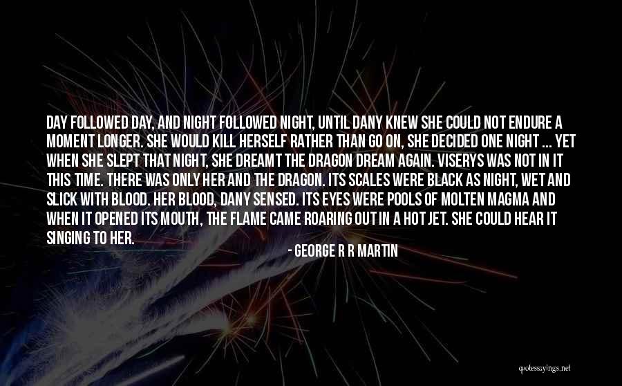 Hot Temper Quotes By George R R Martin