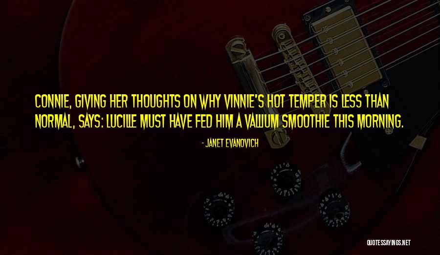 Hot Temper Quotes By Janet Evanovich