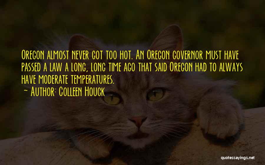Hot Temperatures Quotes By Colleen Houck