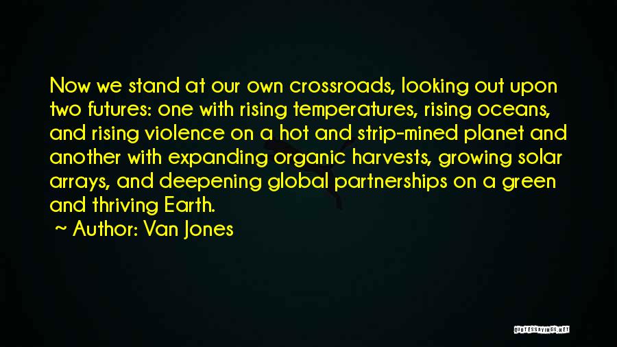 Hot Temperatures Quotes By Van Jones