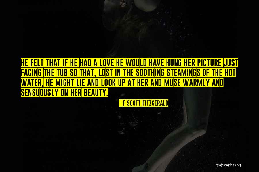 Hot Tub Picture Quotes By F Scott Fitzgerald