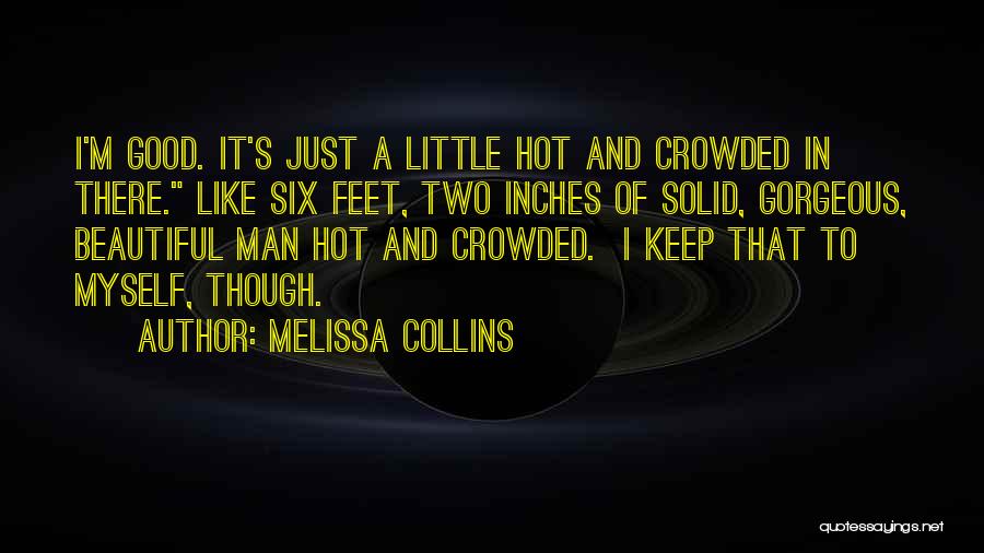 Hot Vs Beautiful Quotes By Melissa Collins